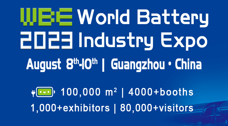 2023 World Battery Industry Expo (WBE)