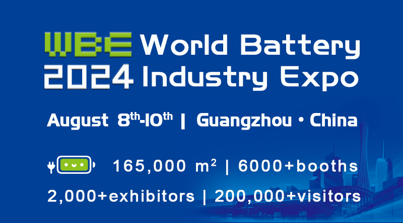 World Battery & Energy Storage Industry Expo 2024 (WBE)