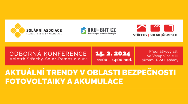 STŘECHY-SOLAR-ŘEMESLO 2024: AKTUÁLNÍ TRENDY V OBLASTI BEZPEČNOSTI FOTOVOLTAIKY A AKUMULACE