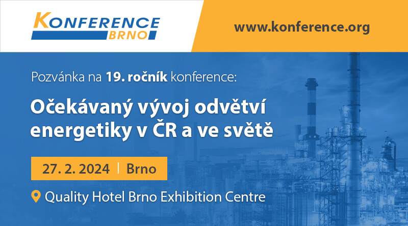 CONFERENCE BRNO ENERGY: EXPECTED DEVELOPMENT OF THE ENERGY INDUSTRY IN THE CZECH REPUBLIC AND WORLDWIDE